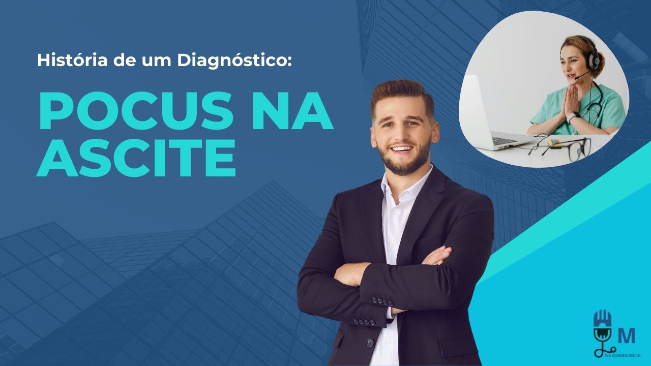 História de um diagnóstico: POCUS na ascite